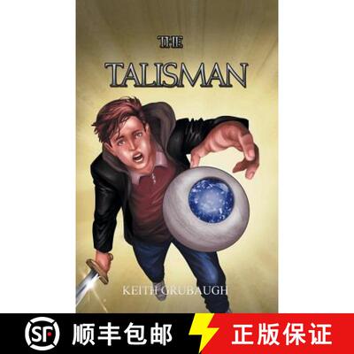 【3-4周达】The Talisman: The Talisman Trilogy: Book One [9781489722690]