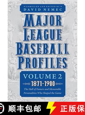 【3-4周达】Major League Baseball Profiles, 1871-1900, Volume 2: The Hall of Famers and Memorable Pers... [9780803235328]