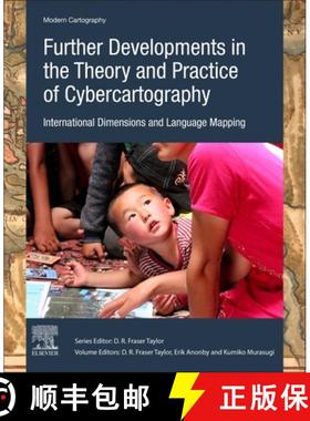 【3-4周达】Further Developments in the Theory and Practice of Cybercartography, Volume 9: Internation... [9780444641939]