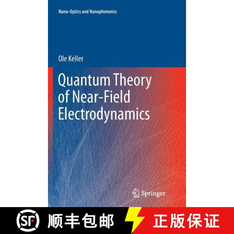 【3-4周达】Quantum Theory of Near-Field Electrodynamics [9783642270635]