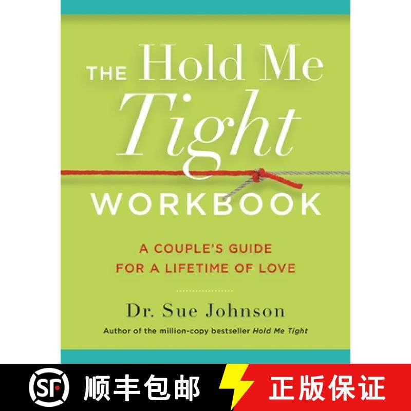 现货 The Hold Me Tight Workbook: A Couple's Guide for a Lifetime of Love [9780316440233],书籍/杂志/报纸,生活类原版书,淘宝优惠券,粉丝福利购,淘宝优惠卷