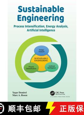 【3-4周达】Sustainable Engineering: Process Intensification, Energy Analysis, and Artificial Intellig... [9781032042503]