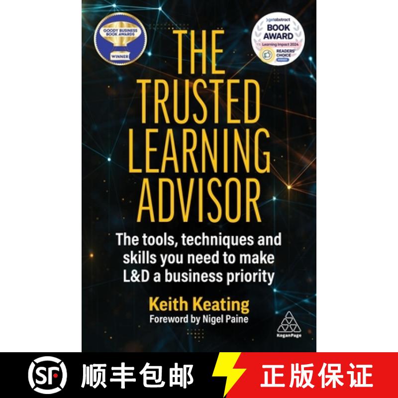 【3-4周达】The Trusted Learning Advisor: The Tools, Techniques and Skills You Need to Make L&d a Busi... [9781398612471]