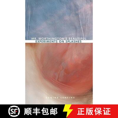 【3-4周达】Mr. Worthington's Beautiful Experiments on Splashes [9781934832226]