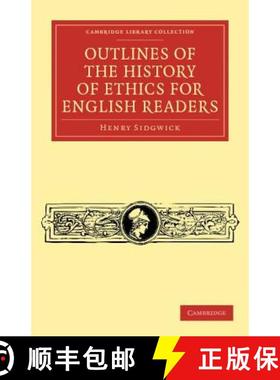 【3-4周达】Outlines of the History of Ethics for English Readers: - Outlines of the History of Ethics... [9781108041041]