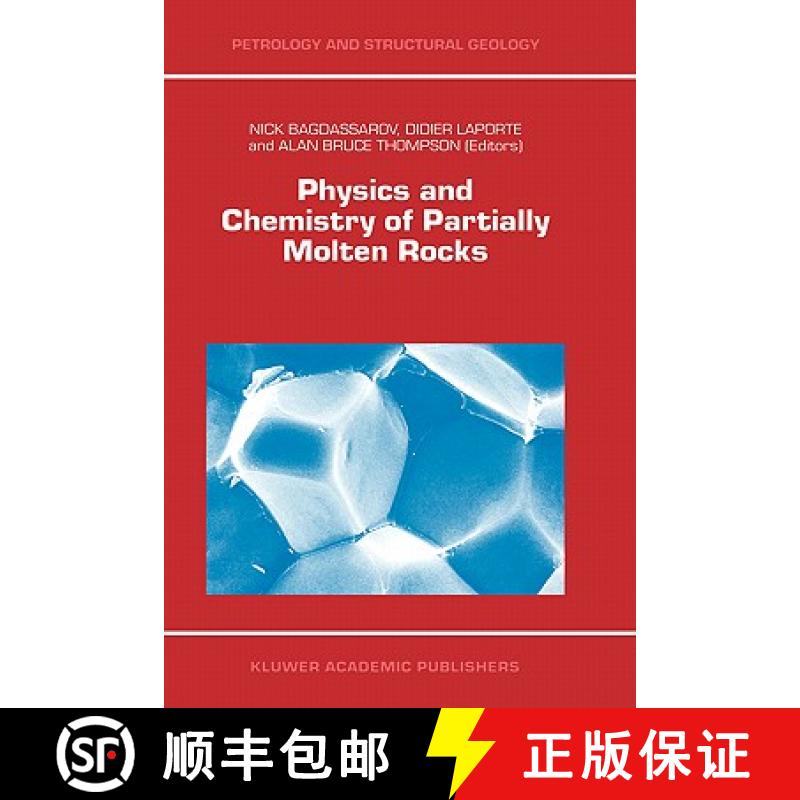 【3-4周达】Physics and Chemistry of Partially Molten Rocks [9780412847202]