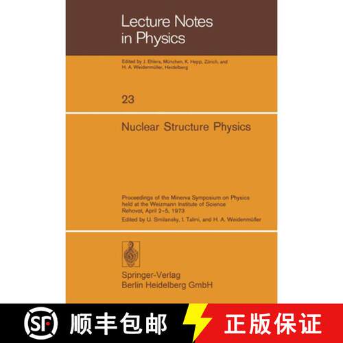 【3-4周达】Nuclear Structure Physics : Proceedings of the Minerva Symposium on Physics held at the We... [9783540065548]