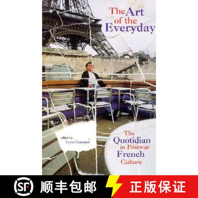 【3-4周达】The Art of the Everyday – The Quotidian in Postwar French Culture [9780814731086]