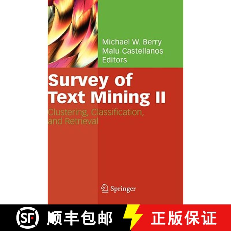 【3-4周达】Survey of Text Mining II : Clustering, Classification, and Retrieval [9781848000452]