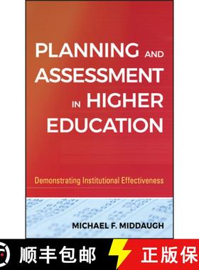 【3-4周达】Planning And Assessment In Higher Education: Demonstrating Institutional Effectiveness [Wi... [9780470400906]
