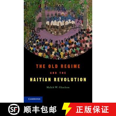 【3-4周达】精装 The Old Regime and the Haitian Revolution [9780521836807]