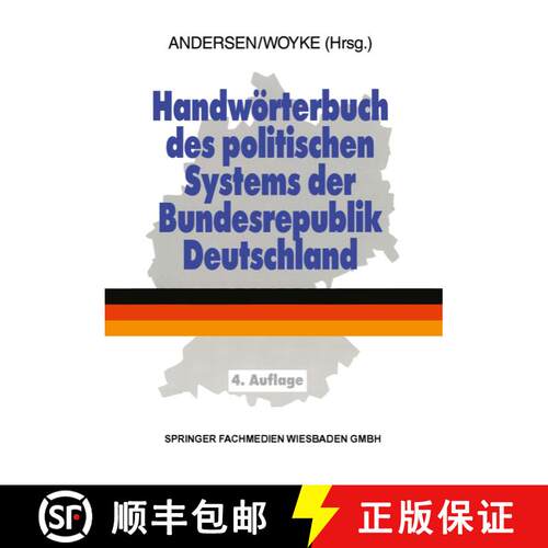 【3-4周达】Handwörterbuch des politischen Systems der Bundesrepublik Deutschland (4. Auflage 2000) [9783322932334]