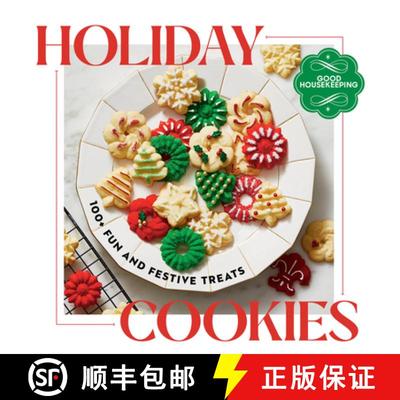 【3-4周达】Good Housekeeping Holiday Cookies: 100 Fun and Festive Treats to Enjoy Throughout the Season [9781958395660]
