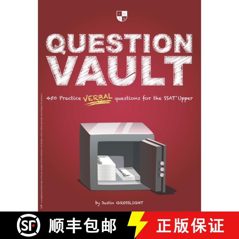 【2-3周达】Question Vault: 450 Practice Verbal Questions for the SSAT Upper [9780997423259]