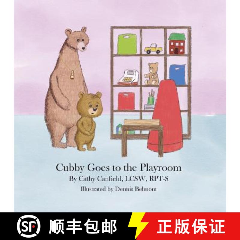 【2-3周达】Cubby Goes to the Playroom: A Book About Play Therapy [9781684188802]
