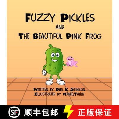 【3-4周达】Fuzzy Pickles and the Beautiful Pink Frog [9798988376606]