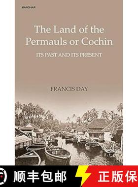 【3-4周达】The Land of the Permauls or Cochin: Its Past and Its Present [9789391928018]
