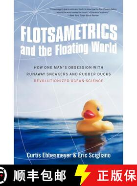【3-4周达】Flotsametrics and the Floating World: How One Man’s Obsession with Runaway Sneakers and R... [9780061558429]