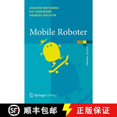 【3-4周达】Mobile Roboter : Eine Einführung aus Sicht der Informatik [9783642017254]