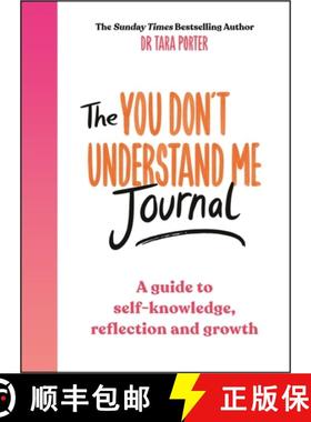 【3-4周达】You Don't Understand Me Journal: A guide to self-knowledge, reflection and growth [9781785121708]