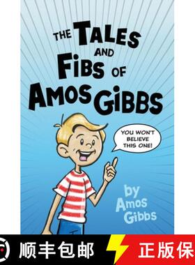 【3-4周达】The Tales and Fibs of Amos Gibbs [9781953101204]