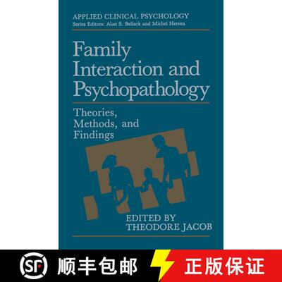 【3-4周达】精装 Family Interaction and Psychopathology : Theories, Methods and Findings [9780306423574]