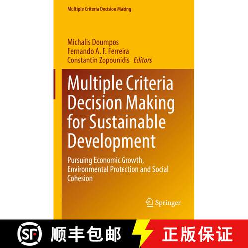 【3-4周达】精装 Multiple Criteria Decision Making for Sustainable Development : Pursuing Economic Gro... [9783030892760]