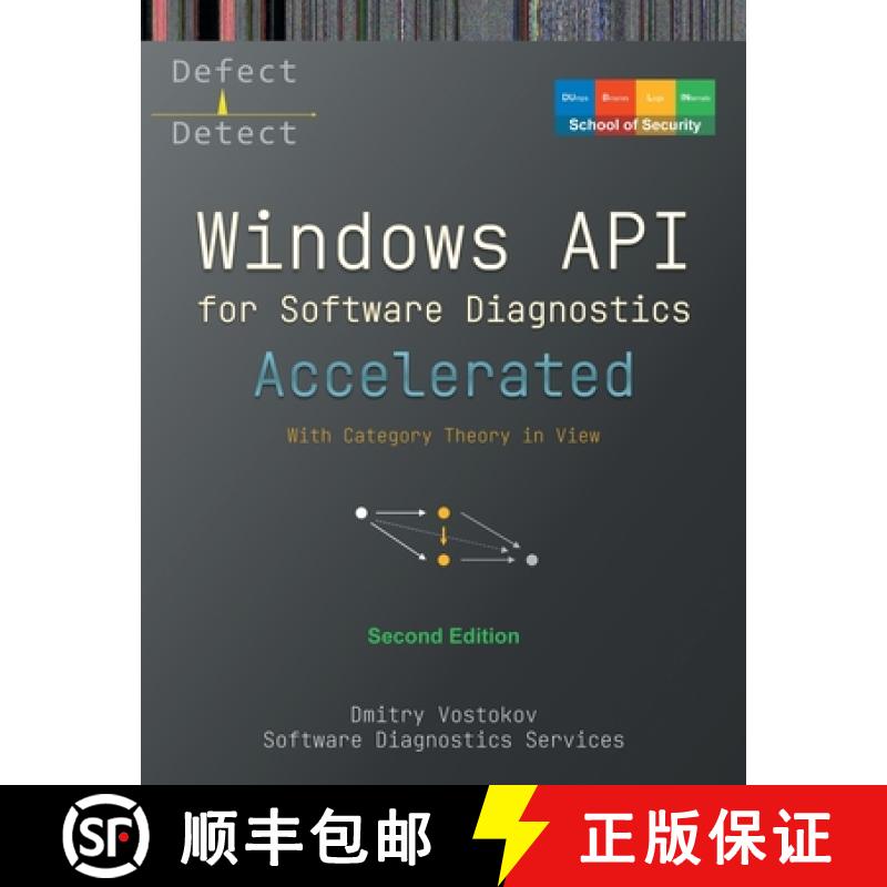 【3-4周达】Accelerated Windows API for Software Diagnostics: With Category Theory in View, Second Edi... [9781912636884]