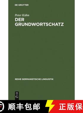 【3-4周达】Der Grundwortschatz: Bestimmung Und Systematisierung [9783484103351]