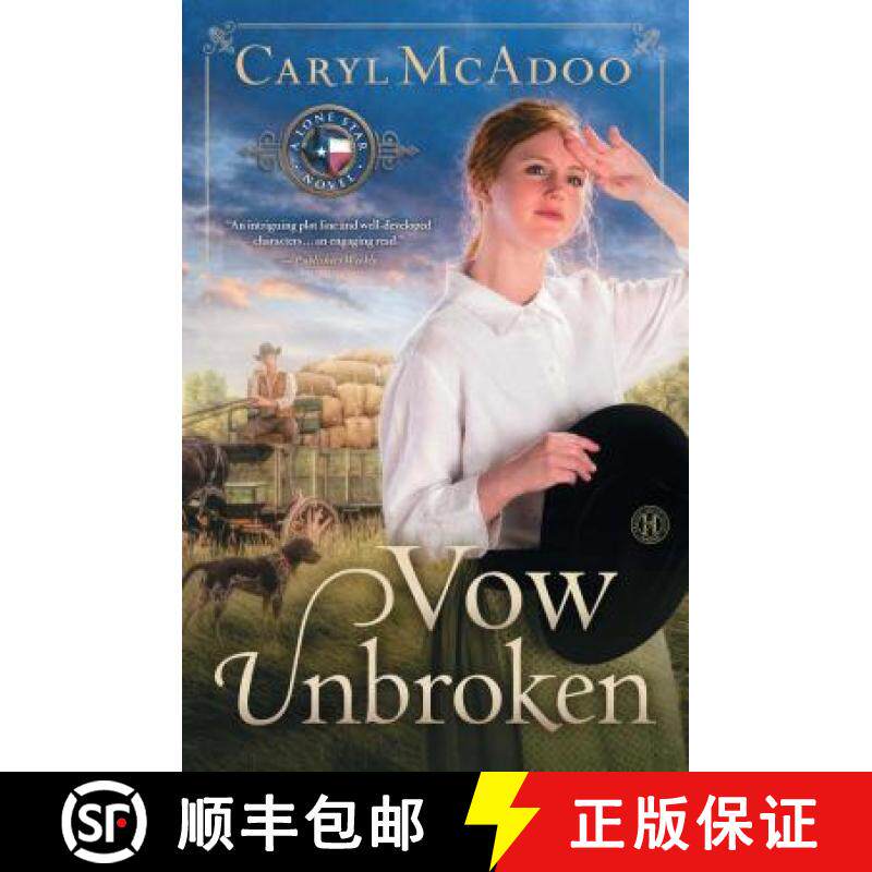【3-4周达】Vow Unbroken: A Lone Star Novel [9781476735511]