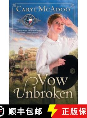 【3-4周达】Vow Unbroken: A Lone Star Novel [9781476735511]