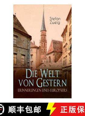 【3-4周达】Die Welt von Gestern. Erinnerungen eines Europäers [9788026857211]