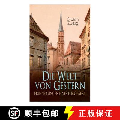 【3-4周达】Die Welt von Gestern. Erinnerungen eines Europäers [9788026857211]