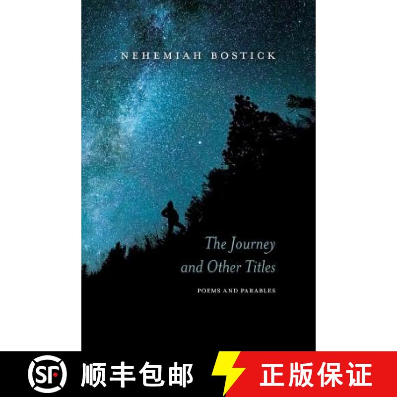 【3-4周达】The Journey and Other Titles: Poems and Parables [9780692826850]