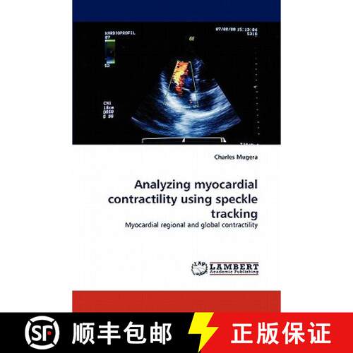【3-4周达】Analyzing Myocardial Contractility Using Speckle Tracking [9783843370769]