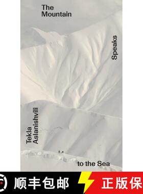 【3-4周达】Tekla Aslanishvili: The Mountain Speaks to the Sea: Onomatopee #261 [9789493382138]