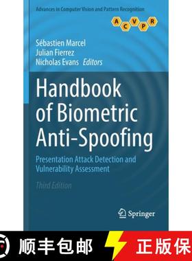 【3-4周达】Handbook of Biometric Anti-Spoofing : Presentation Attack Detection and Vulnerability Asse... [9789811952876]