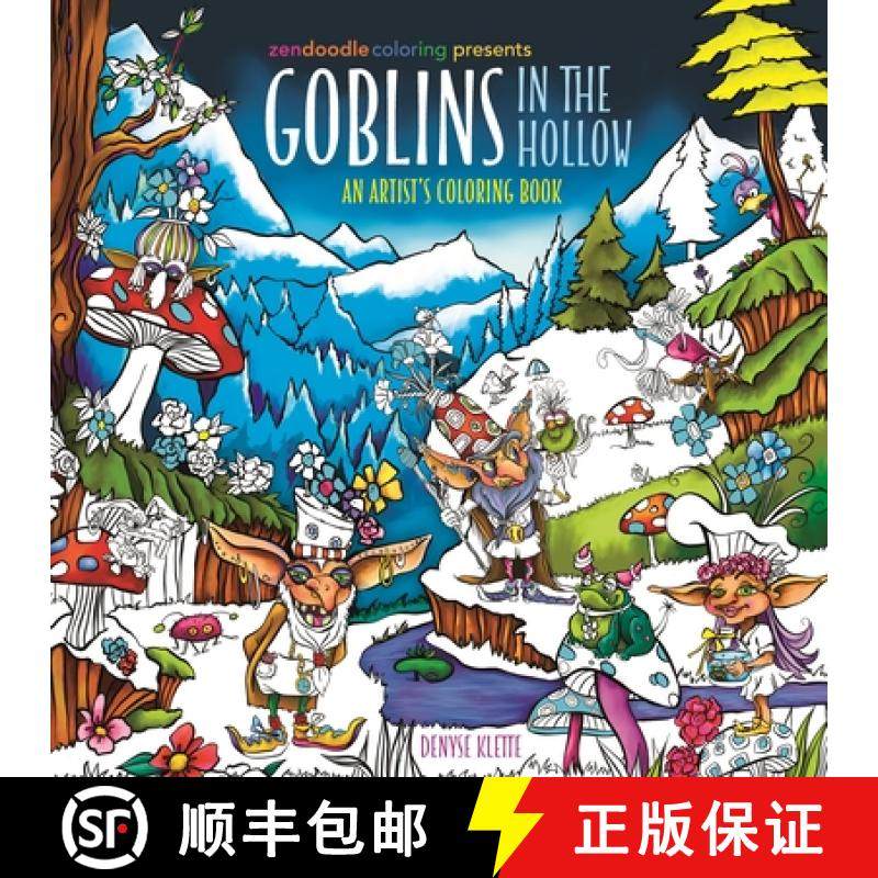预订 Zendoodle Coloring Presents: Goblins in the Hollow: An Artist's Coloring Book [9781250346995]