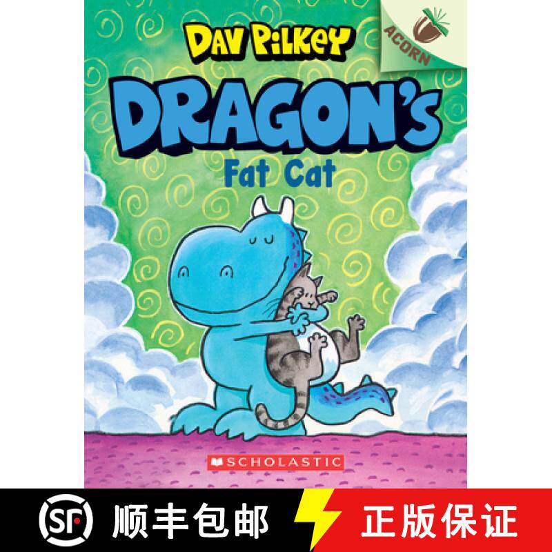 预订 Dragon's Fat Cat: An Acorn Book (Dragon #2): From the Creator of Dog Man: An Acorn Book [9781338347463]