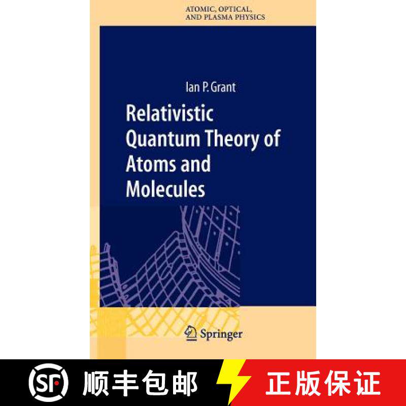 【3-4周达】Relativistic Quantum Theory of Atoms and Molecules : Theory and Computation [9780387346717]