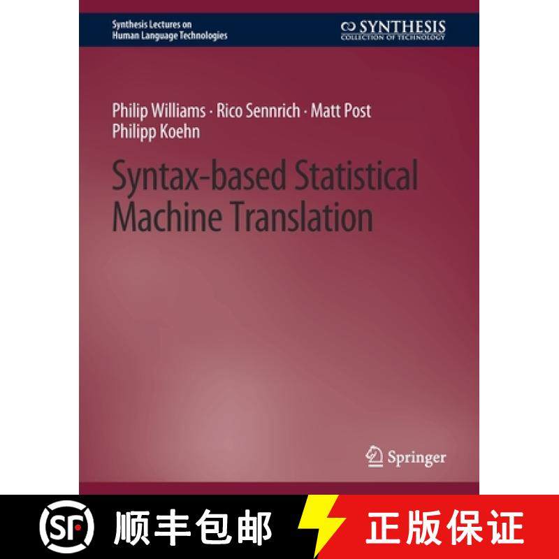 【3-4周达】Syntax-Based Statistical Machine Translation [9783031010361]
