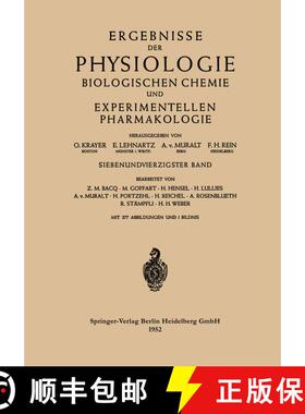 【3-4周达】Ergebnisse der Physiologie Biologischen Chemie und Experimentellen Pharmakologie: 47. Band [9783642494352]