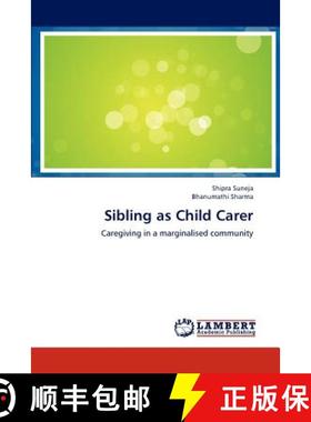 预订 Sibling as Child Carer [9783659238550]
