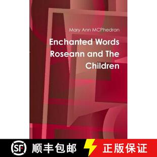 Enchanted Words Children 9781326068509 The 3周达 and Roseann