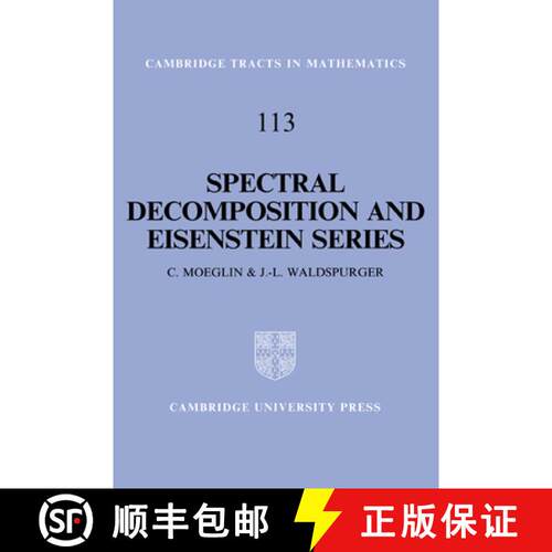 【3-4周达】精装 Spectral Decomposition and Eisenstein Series: A Paraphrase of the Scriptures - Spectr... [9780521418935]