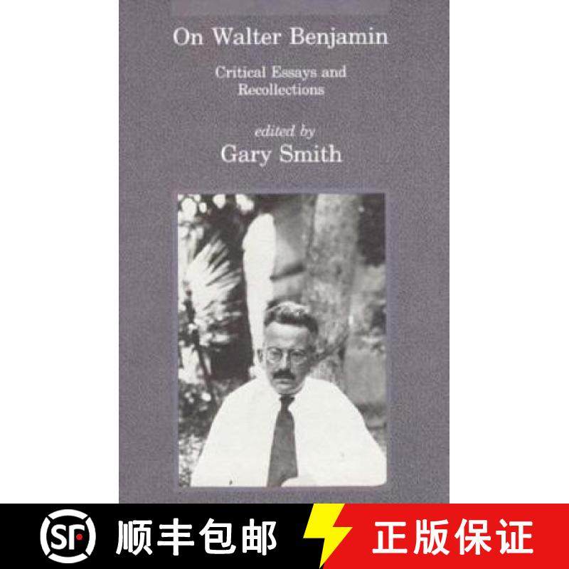 预订 On Walter Benjamin: Critical Essays and Recollections [9780262691437]