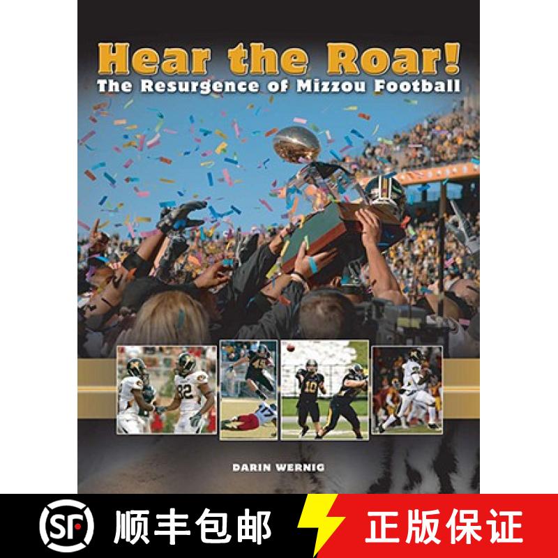 【3-4周达】Hear the Roar!: The Resurgence of Mizzou Football Volume 1 [9780826218650]