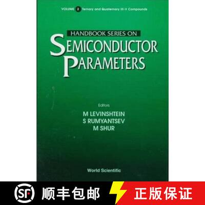 【3-4周达】精装 Handbook Series on Semiconductor Parameters: Ternary and Quaternary A3B5 Semiconducto... [9789810229351]