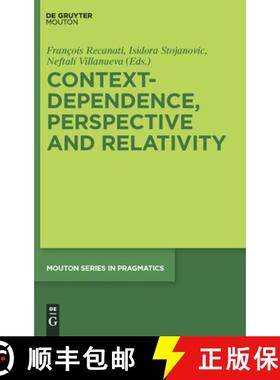 【3-4周达】Context-Dependence, Perspective and Relativity [9783110227765]