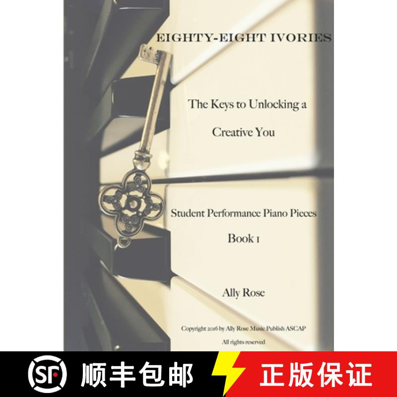 【2-3周达】Eighty-Eight Ivories - The Keys to Unlocking a Creative You [9781365010606]